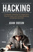 Hacking: Computer Hacking for beginners, how to hack, and understanding computer security! by Adam Dodson