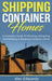 Shipping Container Homes by Edwards, Alec