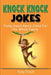 Knock Knock Jokes: Funny knock knock jokes for the whole family by Tony Finch
