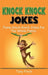 Knock Knock Jokes: Funny knock knock jokes for the whole family by Tony Finch