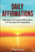 Daily Affirmations: 365 days of powerful affirmations for success and happiness by Tony Finch