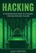 Hacking: A Comprehensive Guide to Computer Hacking and Cybersecurity by Sam Griffin
