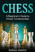 Chess: A Beginner's Guide to Chess Fundamentals by Sasha Ivanov