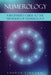 Numerology: A Beginner's Guide to the Mysteries of Numerology by Lauren Lingard