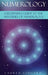 Numerology: A Beginner's Guide to the Mysteries of Numerology by Lauren Lingard