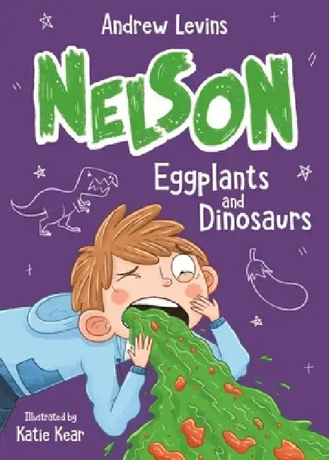 Eggplants and Dinosaurs: Volume 3 by Andrew Levins