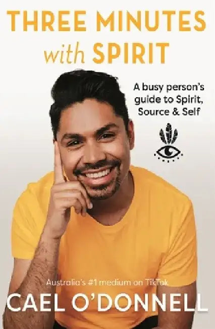 Three Minutes with Spirit: Australia's #1 Medium on Tiktok by Cael O'Donnell