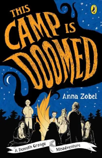 This Camp Is Doomed by Anna Zobel
