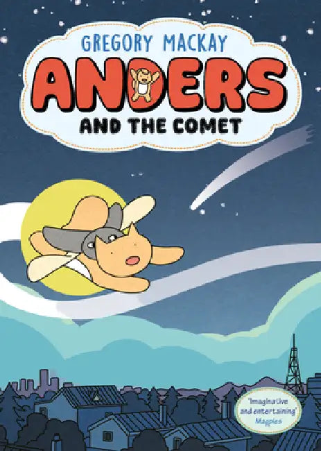 Anders and the Comet: Anders 1 Volume 1 by Gregory MacKay, Gregory MacKay