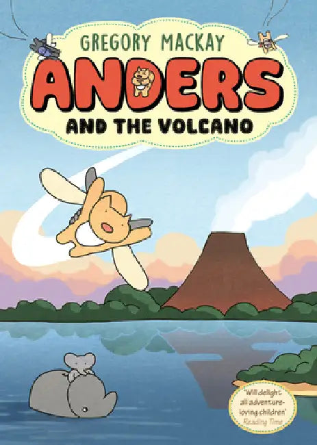 Anders and the Volcano: Anders 2 Volume 2 by Gregory MacKay, Gregory MacKay
