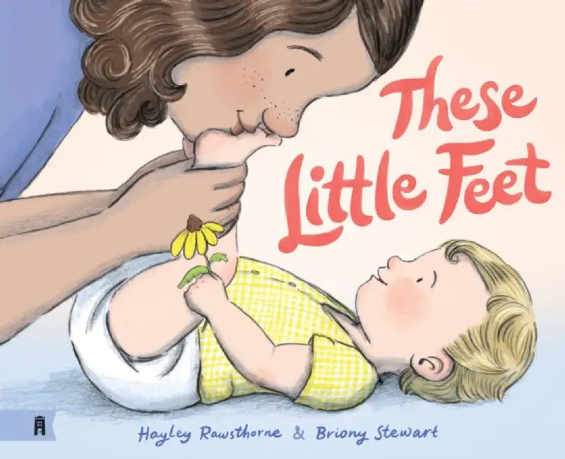 These Little Feet by Hayley Rawsthorne