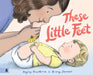 These Little Feet by Hayley Rawsthorne