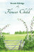 Flower Child by Brenda Eldridge