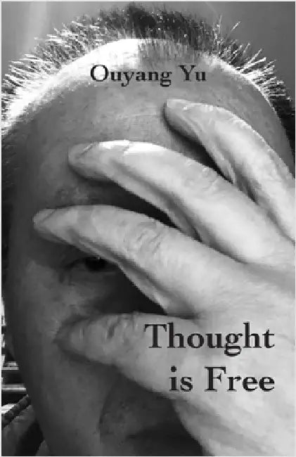 Thought is Free by Yu, Ouyang