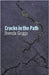 Cracks in the Path by Goggs, Brenda