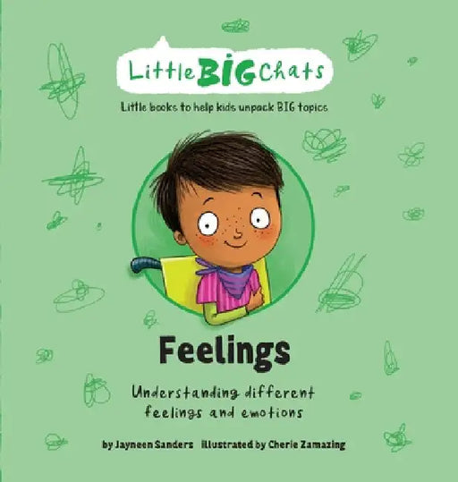 Feelings: Understanding different feelings and emotions by Jayneen Sanders