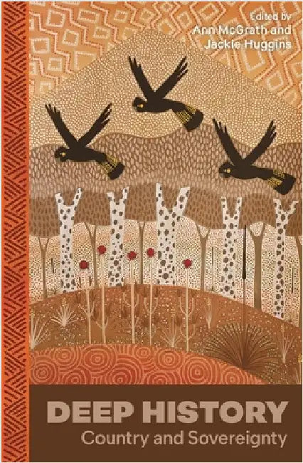 Deep History: Country and Sovereignty by McGrath, Ann