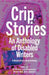 Crip Stories: An Anthology of Disabled Writers by Bs Windon, Laura Pettenuzzo, Misbah Wolf