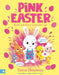 Pink Easter by Tanya Hennessy