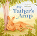 My Father's Arms by Toni D'Alia, Mimi Purnell
