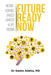 Future Ready Now by Sweta Adatia