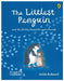The Littlest Penguin: And the Phillip Island Penguin Parade by The Penguin Foundation