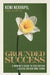Grounded Success: A Woman's Guide To Cultivating Success On Her Own Terms by Kemi Nekvapil