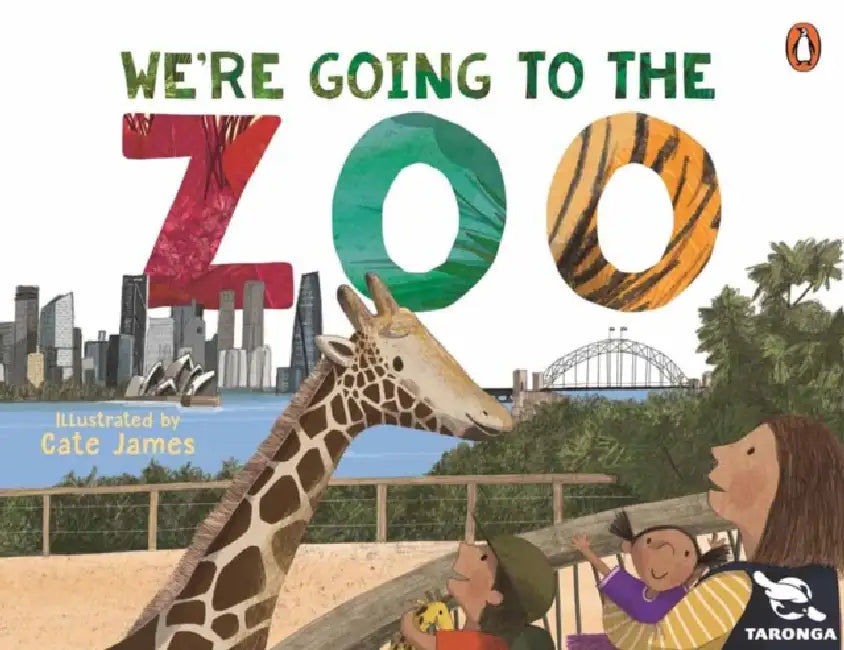 We're Going to the Zoo by Taronga Conservation Society, Cate James