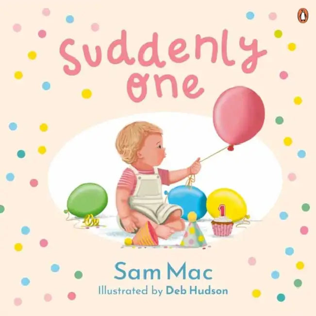 Suddenly One by Sam Mac, Deb Hudson