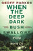 When the Deep, Dark Bush Swallows You Whole by Geoff Parkes