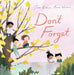 Don't Forget by Jane Godwin