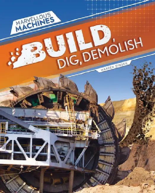 Build, Dig, Demolish by Warren Singer