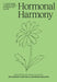 Hormonal Harmony: A woman's guide to puberty, fertility, menopause and beyond by Dr Karen Coates