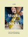 52 Weeks of Socks, Vol. II: More Beautiful Patterns for Year-Round Knitting by Laine Laine Laine