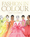 Fashion in Colour by Megan Hess