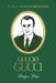 Words from a Fashion Icon: Guccio Gucci by Megan Hess