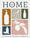 Home: DIY Recipes for a Toxin-Free, Low-Waste Life by Harriet Birrell
