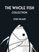 The Whole Fish Collection by Josh Niland