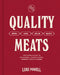 Quality Meats: Sausages, Charcuterie, Smoked Meats & More by Luke Powell