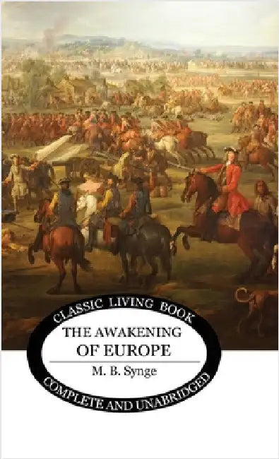 The Awakening of Europe by Synge, M. B.