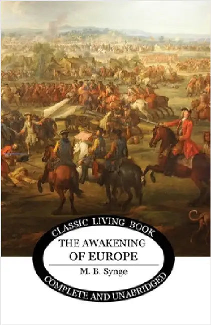 The Awakening of Europe by Synge, M. B.