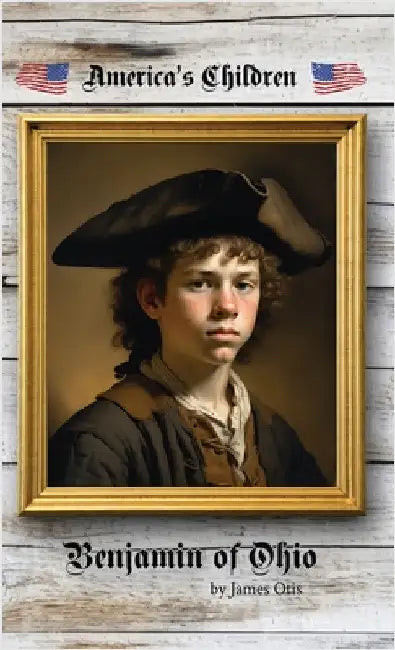 Benjamin of Ohio by Otis, James