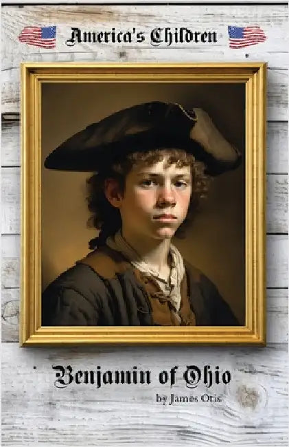 Benjamin of Ohio by Otis, James