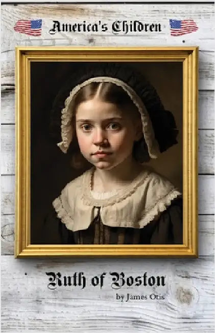 Ruth of Boston by Otis, James