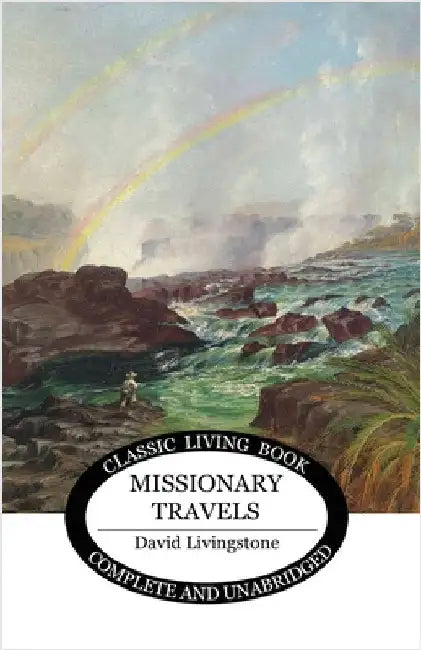 Missionary Travels by Livingstone, David