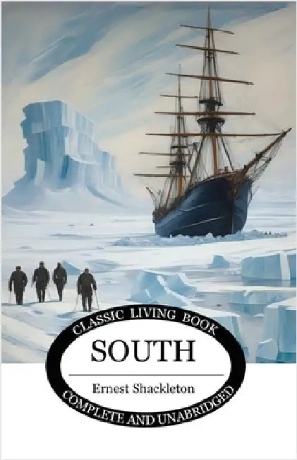 South by Shackleton, Ernest