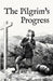 The Pilgrims Progress by John Bunyan