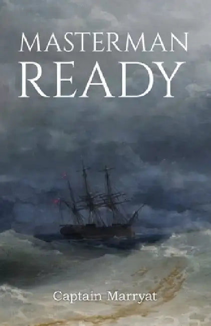 Masterman Ready by Captain Marryat