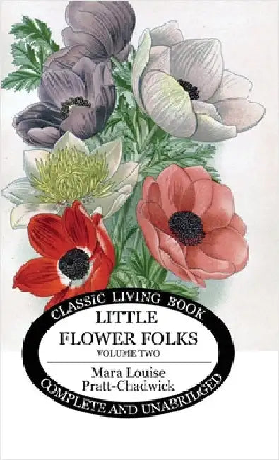 Little Flower Folks 2 by Pratt-Chadwick, Mara Louise