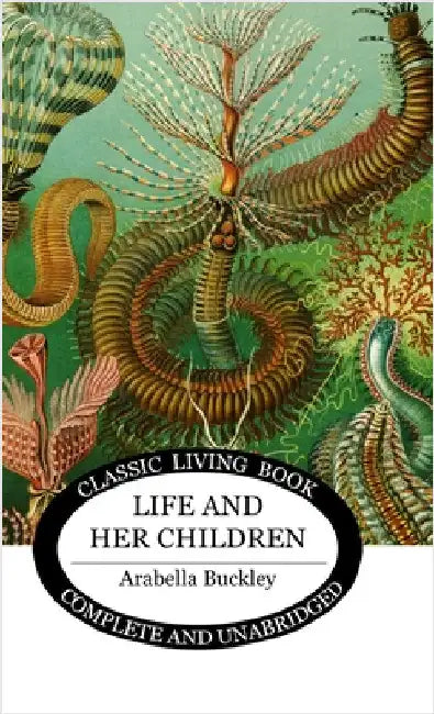 Life and Her Children by Buckley, Arabella